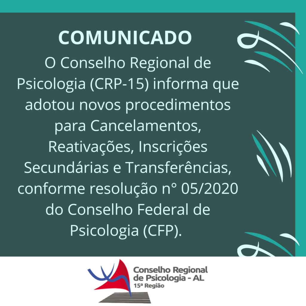 Conselho Regional de Psicologia 15ª Região Comunicado CRP 15 sobre