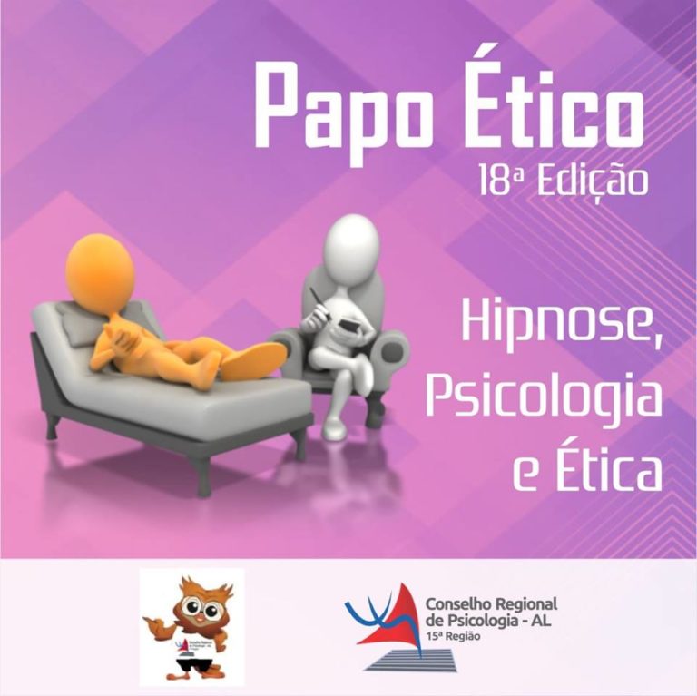 Conselho Regional de Psicologia - 15ª Região » Hipnose, Psicologia e Ética